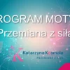 Program Motyl - przemiana z siłą